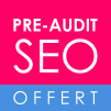 PRE-AUDIT SEO offert et sans engagement